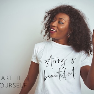 Strong is Beautiful SVG, Strong Women SVG, Apparel Design Files, Cricut / Sillhouette Files, svg, png