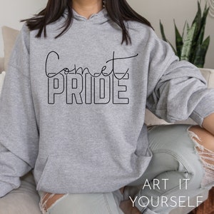 May include: A gray hooded sweatshirt with the text "Comet Pride" in black lettering.