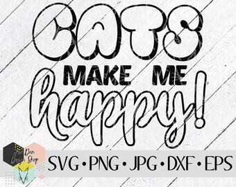 Cats Make Me Happy SVG, file SVG per Cricut, file Silhouette, file tagliati, gatto svg, animale domestico svg, mamma gatto svg, mamma pelosa, download immediato