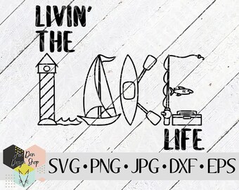 Vivere la vita sul lago SVG, file SVG per Cricut, file Silhouette, file tagliati, estate SVG, vacanza svg, spiaggia svg, lago svg, download immediato