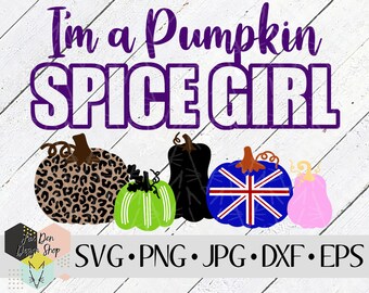 Ich bin ein Pumpkin Spice Girl SVG, SVG-Dateien für Cricut, Silhouette, Schnittdateien, Herbst SVG, Pumpkin Spice svg, 90er Jahre Baby svg, Instant Download