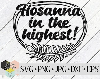 Osanna nell'alto SVG, file SVG per Cricut, file Silhouette, file tagliati, svg di Pasqua, svg cristiano, file laser dxf, decalcomania in vinile