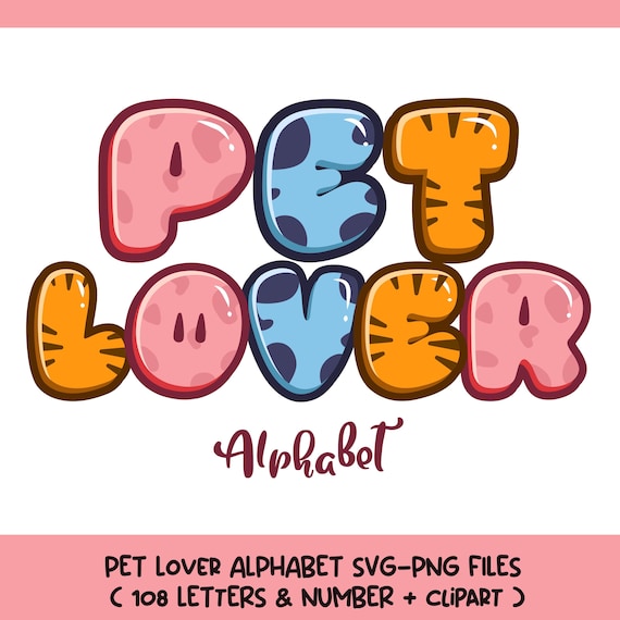 Pet Lover Bubble Font Alphabet Clipart (SVG, PNG) - Etsy
