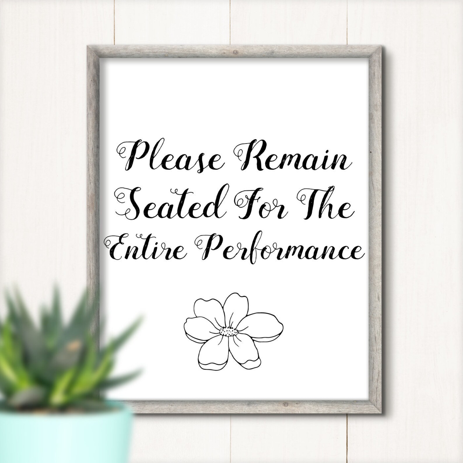 Please Remain Seated For The Entire Performance Wall Art Etsy