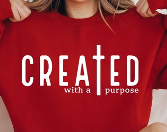 Created With a Purpose SVG PNG PDF, Christian Svg, Self Love Svg, Easter Svg, Worthy Svg, You Matter Svg, Religious Svg, Faith Svg,Jesus Svg