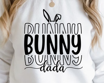 Bunny Dada SVG PNG PDF, Easter Dad Shirt Svg, Daddy Bunny Svg, Happy Easter Svg, Bunny Svg, Easter Shirt Svg, Hello Spring, Easter Bunny Svg