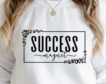 Success Magnet SVG PNG PDF, Success Svg, Law of Attraction Svg, Positive Quote Svg, Manifestation Svg, Positive Svg, Motivational Svg