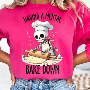 Having a Mental Bake Down PNG, Svg Cooking Skeleton Sublimation Design, Baking Skull Cook Witchy Chef T-Shirt Mug PNG File, Digital Download