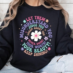 Let Them PNG, Keep Shining Png, Inspirational Png, Self Worth Png, Motivational, Self Love Png design, Mental Health Matters Png
