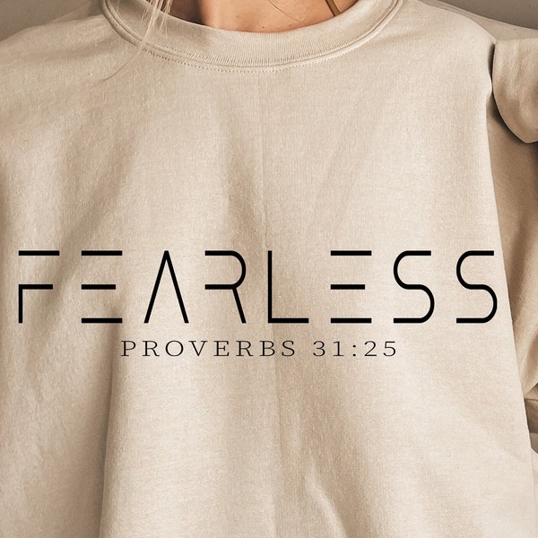 Fearless Svg, Proverbs 31:25 Svg, Bible Verse Svg, Jesus Quotes Svg, Christian Women's Shirt Svg Cut file for Cricut Silhouette Cutting File