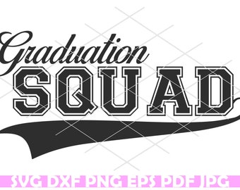 Graduation Squad Svg, Graduation Squad Png, Graduation Squad Jpg