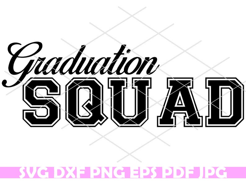 Download Graduation Squad Jpg Graduation Squad Svg Graduation Squad Png Art Collectibles Prints Delage Com Br