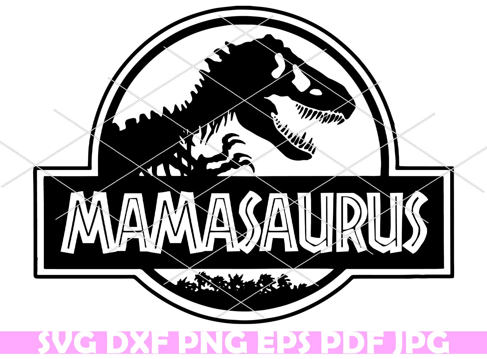 Download Mamasaurus Svg Mamasaurus Dxf Mamasaurus Png Mamasaurus Etsy