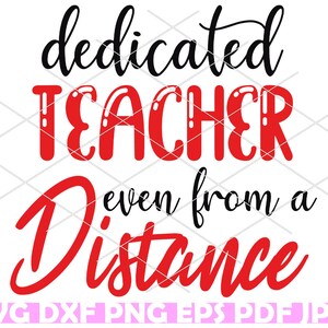 Profesor SVG PNG JPEG Silhouette Cameo Cricut Social distancing svg Escuela svg estudiante profesor hierro en profesor dedicado incluso desde la distancia