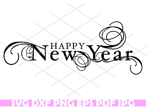 Happy New Year SVG Vector Image Cut File for Cricut and | Etsy