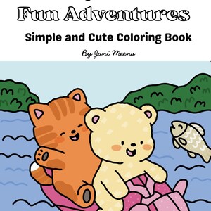 Cuddly Friends Fun Adventures Simple and Cute Coloring Printables PDF, Cuddly Friends Coloring Book, Cuddly Friends Coloring