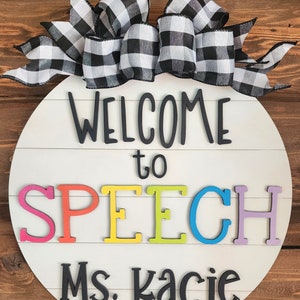 Welcome to Speech. Welcome to Our Classroom.  Welcome to My Office. Door Hanger.