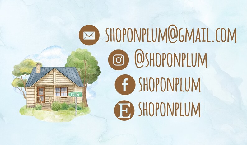 Op de afbeelding: Een aquarel-illustratie van een klein huis met een groen dak en een bord met de tekst "Plum" op een blauwe achtergrond. De afbeelding bevat ook contactgegevens voor het bedrijf, waaronder een e-mailadres, een Instagram-handle, een Facebook-pagina en een Etsy-shop.