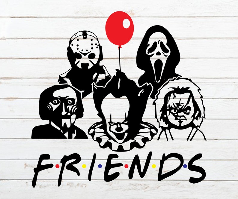 Free Free 148 Serial Killer Friends Horror Svg Free SVG PNG EPS DXF File