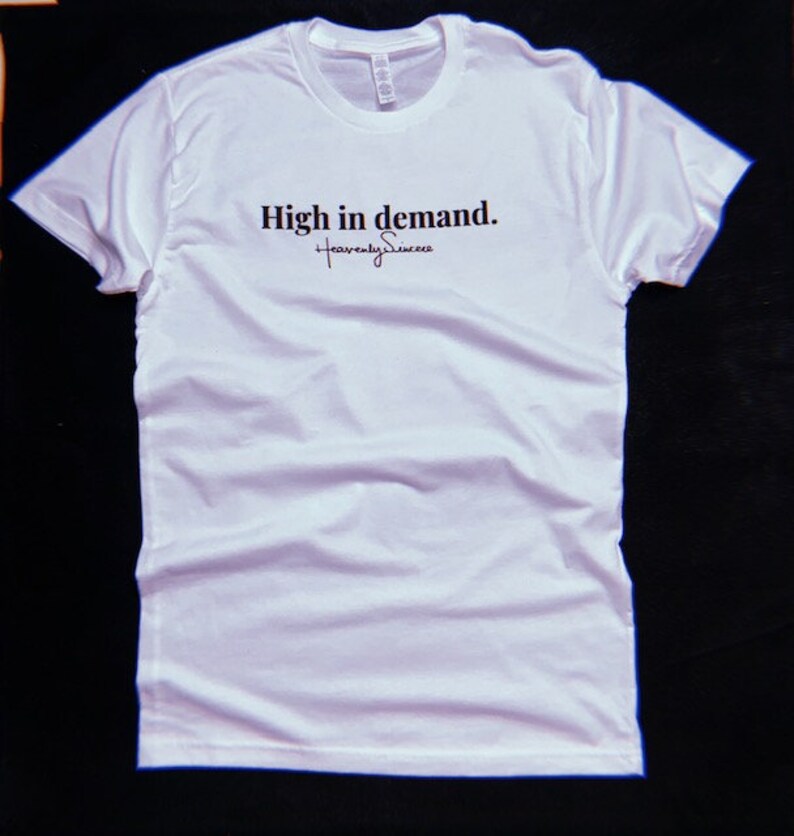 White High in demand t-shirt