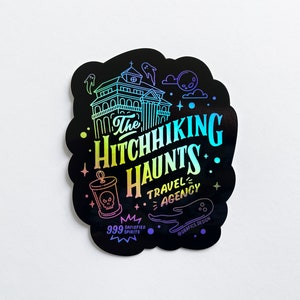 Hitchhiking Haunts Travel Agency | Haunted Mansion | Holographic Sticker
