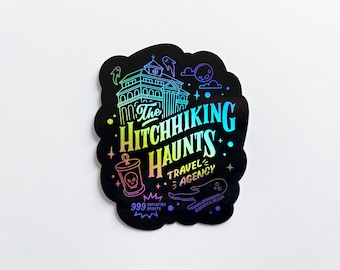 Hitchhiking Haunts Travel Agency | Haunted Mansion | Holographic Sticker