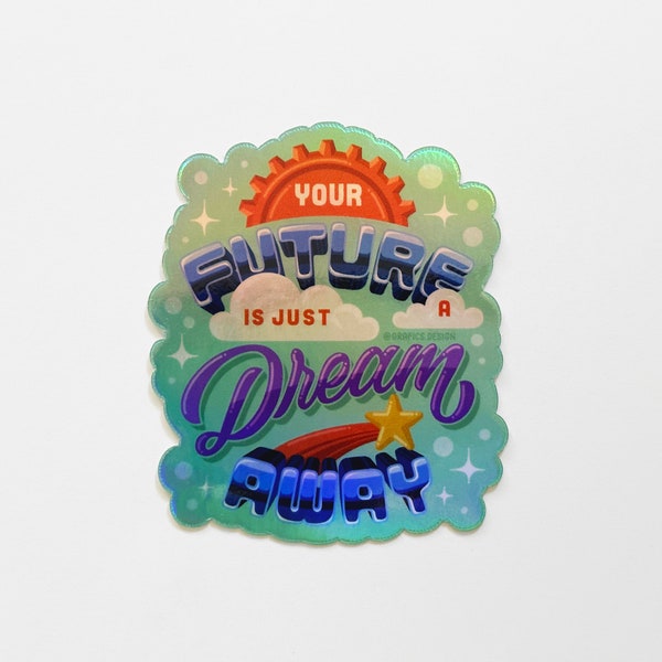 Your Future Awaits | Carousel of Progress | Holographic Sticker