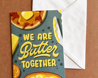 Butter Together | Carb Lover | Foodie | Card