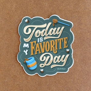 Today is My Favorite Day - Etsy