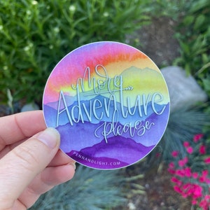 Rainbow More Adventure Please Vinyl Decal Sticker -- Art Sticker -- Mountain Sticker -- Water Bottle Sticker -- Laptop Decal