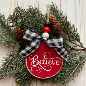 Wood Slice Christmas Ornament, Rustic Tree Ornament, Farmhouse Decor, Believe Ornament, Christmas Decor, Gift for Her, Handmade Gift