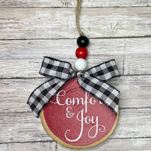 Wood Slice Christmas Ornament, Rustic Tree Ornament, Farmhouse Decor, Comfort and Joy, Gift for Her, Handmade Gift, Christmas Decor