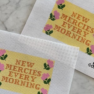 Needlepoint Canvas | New Mercies Every Morning (4x6 inch) | 13 Mesh