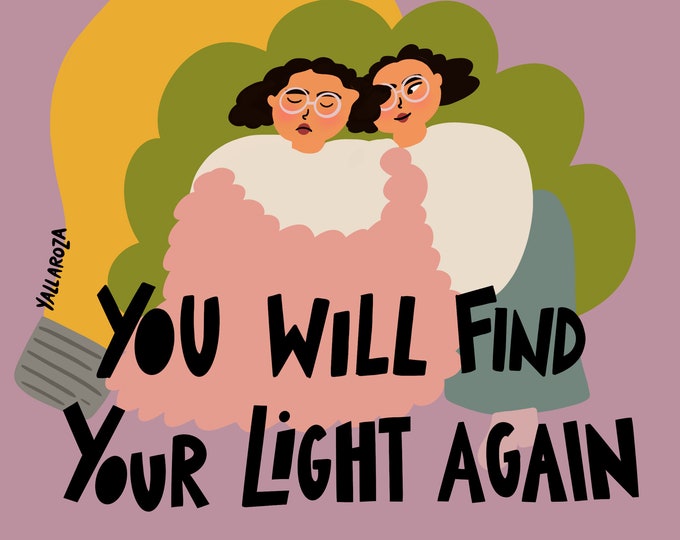 Art Print You Will Find Your Light Again Etsy