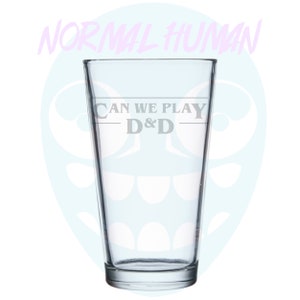 Can We Play D&D Pint Glass
