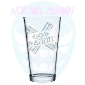 Monster Hunter "God Dammit" Pint Glass