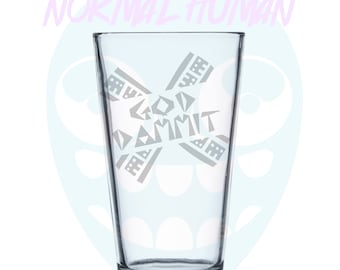 Monster Hunter "God Dammit" Pint Glass