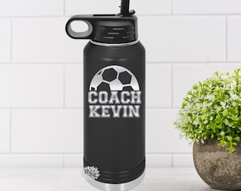 Engraved Water Bottle, Etched Water Bottle With Straw, 4 SIZES, Soccer Coach Bottle, Stainless Steel Water Bottle, Custom Sports Bottle