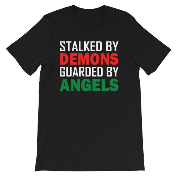 Stalked By Demons Guarded By Angels Devil Evil Holy Spirit Etsy