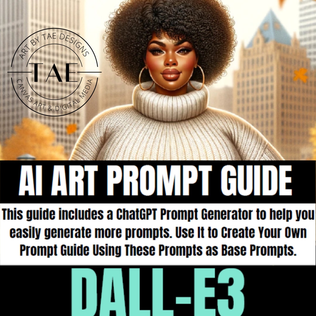 Dall E3 Chatgpt V4 Ai Art Prompt Guide 12 Sample Prompts Chatgpt Prompt To Create 50 000 Dall E3 Chatgpt V4 Ai Art Prompt Guide 12 Sample Prompts Chatgpt Prompt To Create 50 000