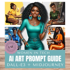 Women in Tech Dall-E3 & ChatGPT v4 Ai Art Prompt Guide, 18 Prompts, ChatGPT Midjourney Prompts, Midjourney Guide, Dalle Prompts, ChATGPT4