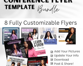 May include: A collection of eight customizable conference flyer templates featuring women of color. The flyers are designed in a variety of colors and styles, and include text such as "2023 Business Conference", "Creative Business Conference", "Business Conference", "Live Podcast", "Business Webinar", "Learn & Grow", "City Wide Business Networking Conference", "Fellowship Grace Women's Conference".