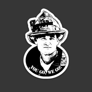 You Go, We Go - Sticker