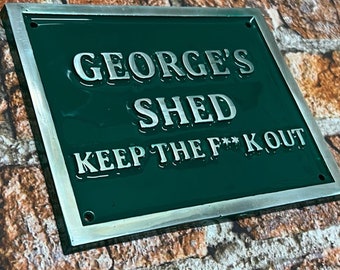 Personalized Garden Shed Sign: Cast Aluminum Novelty Sign