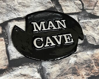 Novelty Sign with Man Cave