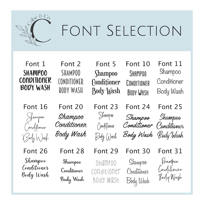 May include: A font selection chart titled Cabe & Co FONT SELECTION, displaying fifteen numbered styles of the words Shampoo, Conditioner, and Body Wash in various black typography designs, ranging from bold block letters to elegant cursive scripts.
