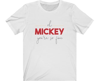 Oh Mickey You're So Fine
