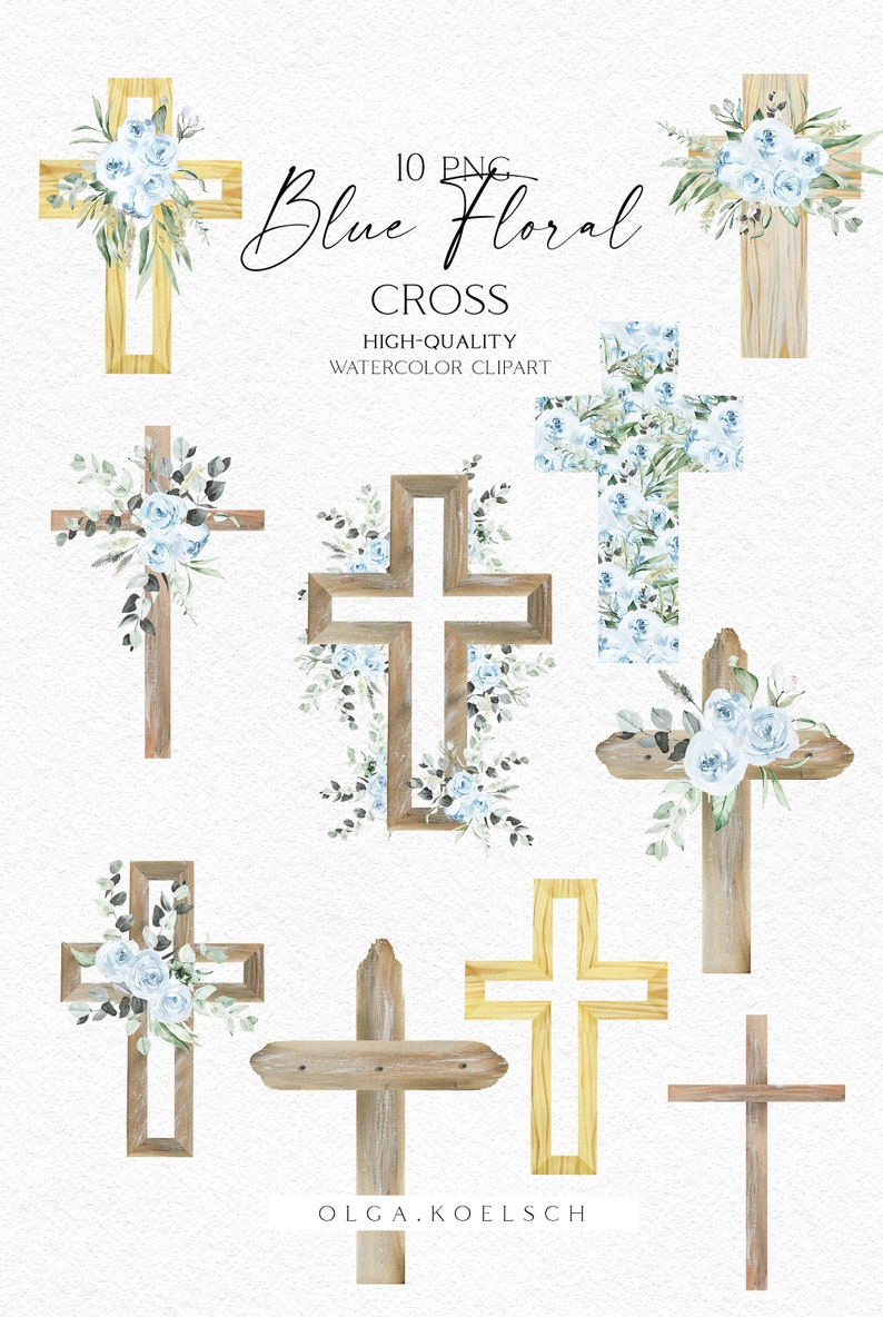May include: Set of 10 watercolor clipart images of wooden crosses decorated with blue flowers. The text "Blue Floral Cross" is written in the image. High-quality watercolor clipart.
