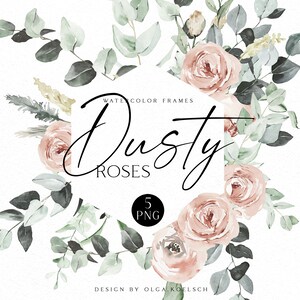 Può includere: Cornici ad acquerello con rose rosa polverose e foglie di eucalipto. Il testo "Watercolor Frames Dusty Roses 5 PNG" è visualizzato al centro dell'immagine.