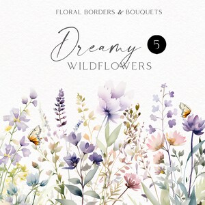 Pu&ograve; includere: Illustrazione ad acquerello di un bouquet di fiori selvatici viola, rosa e bianchi con foglie verdi e due farfalle. Il testo "Dreamy Wildflowers 5" &egrave; in cima all'immagine.